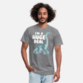 I'm A Huge Deal Dinosaur Lover Prehistoric Dino
