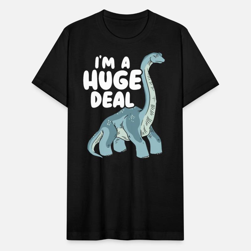 I'm A Huge Deal Dinosaur Lover Prehistoric Dino