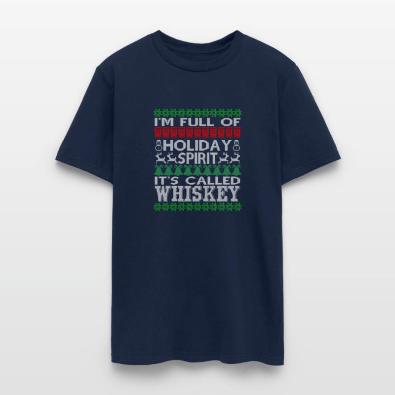 I'M Full Of Spirit Called Whiskey Ugly