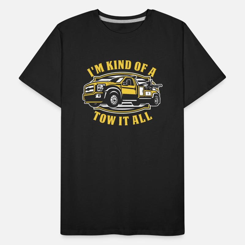 I'm Kind Of A Tow It All Tow Truck Toys Driver