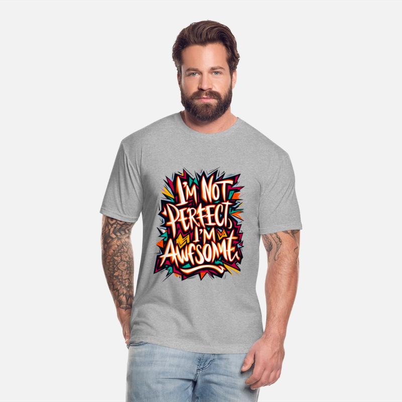 I'm not perfect, I'm awesome