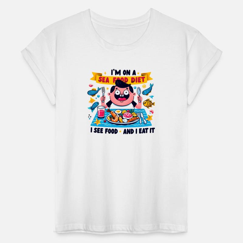 I'm On a Seafood Diet - Funny Seafood Lover Quote