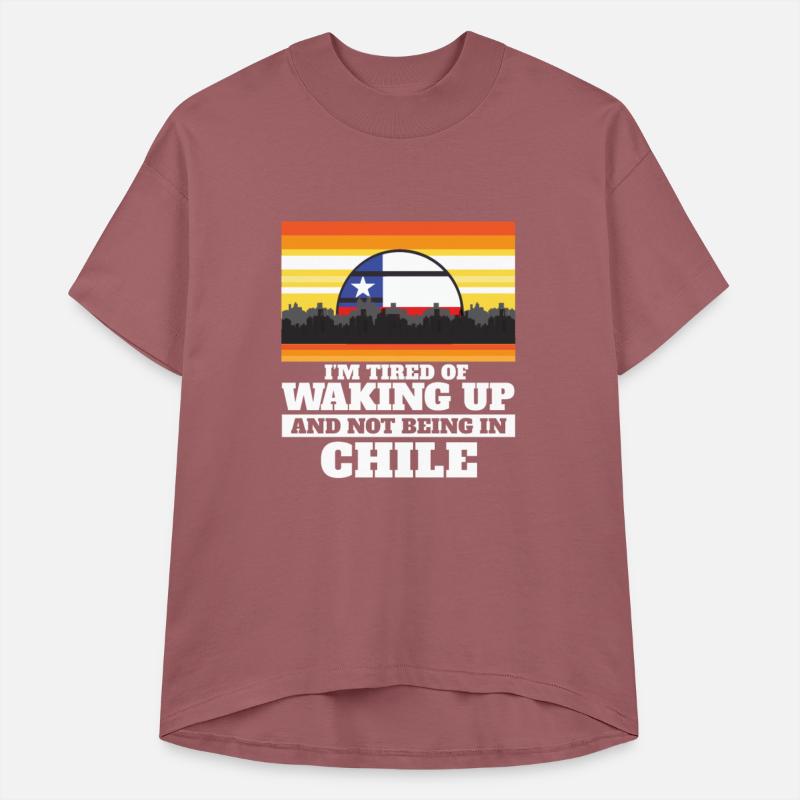 Im Tired of Waking Up and Not Being In Chile