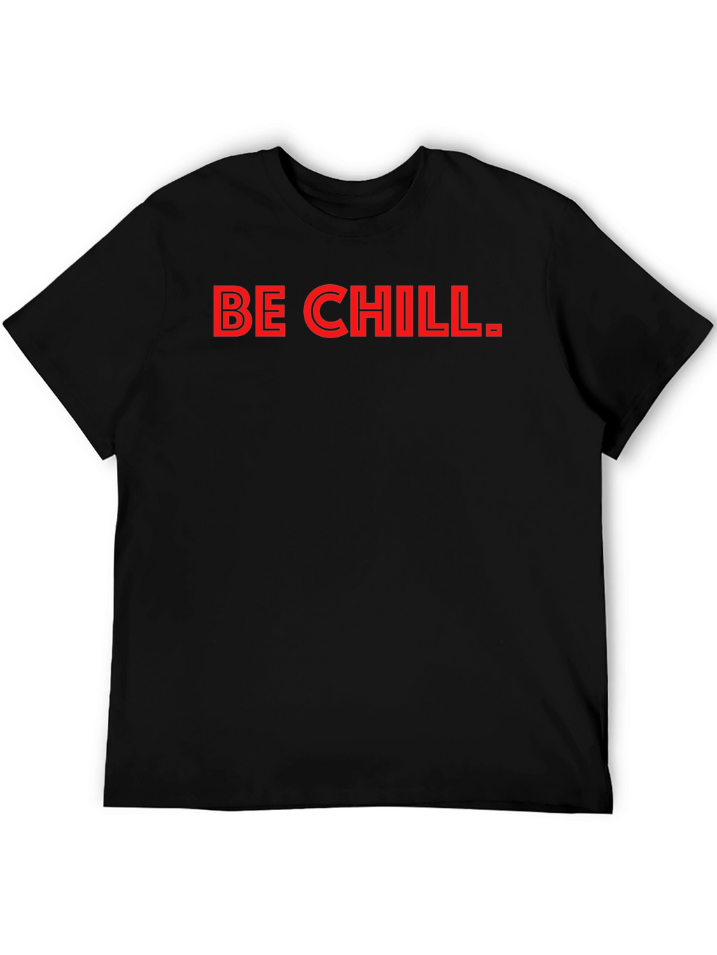 Be Chill T-Shirt - Mens Black Graphic Tee