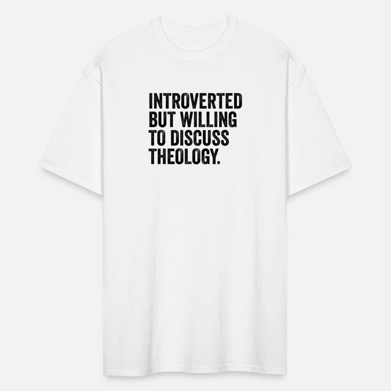 Introverted But Willing To Discuss Theology