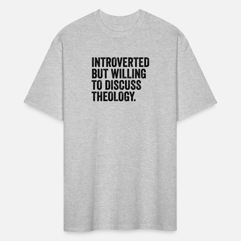 Introverted But Willing To Discuss Theology