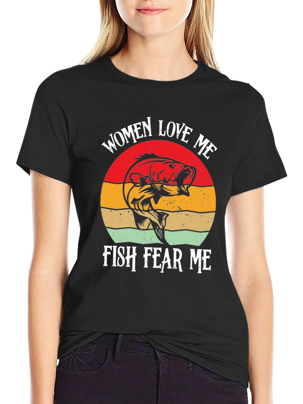 Women Love Me Fish Fear Me T-Shirt