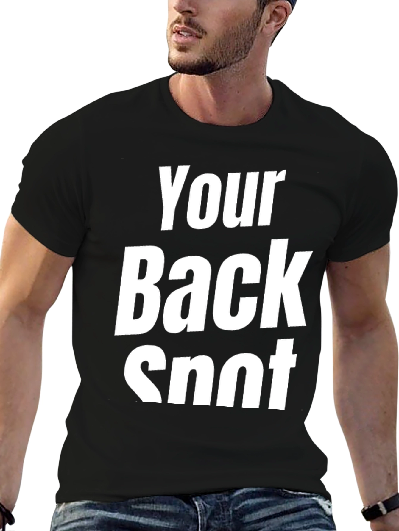 Funny Your Back Snot Black T-Shirt