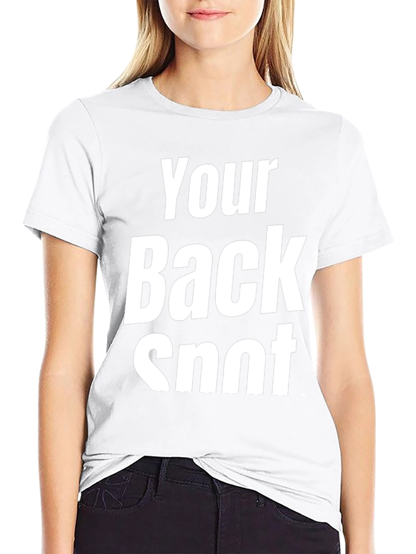 Funny Your Back Snot Black T-Shirt