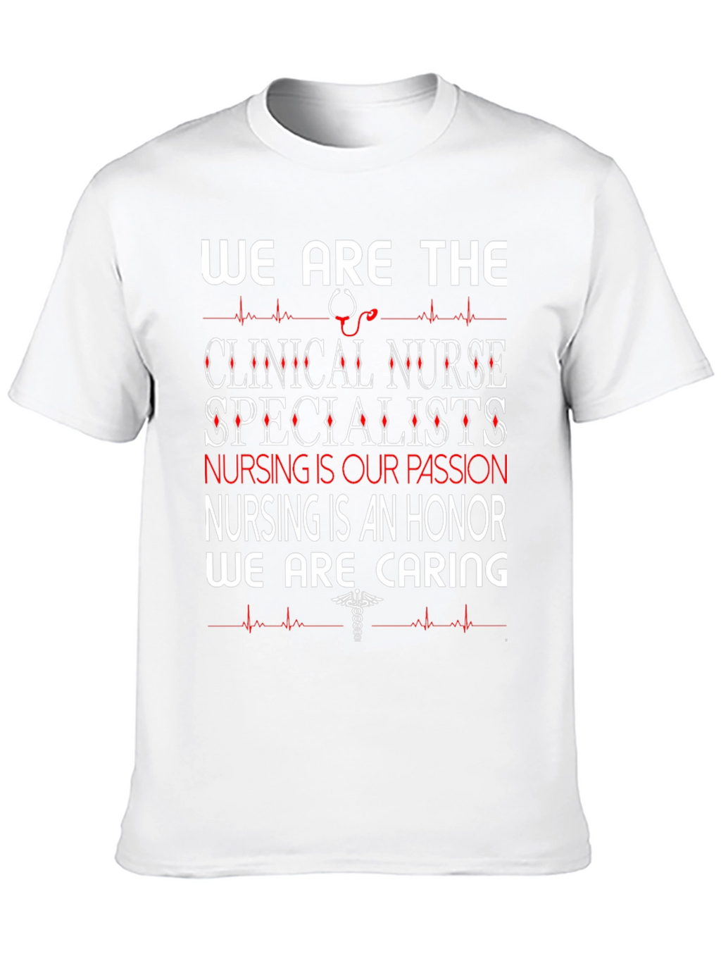 Clinical Nurse Specialist T-Shirt