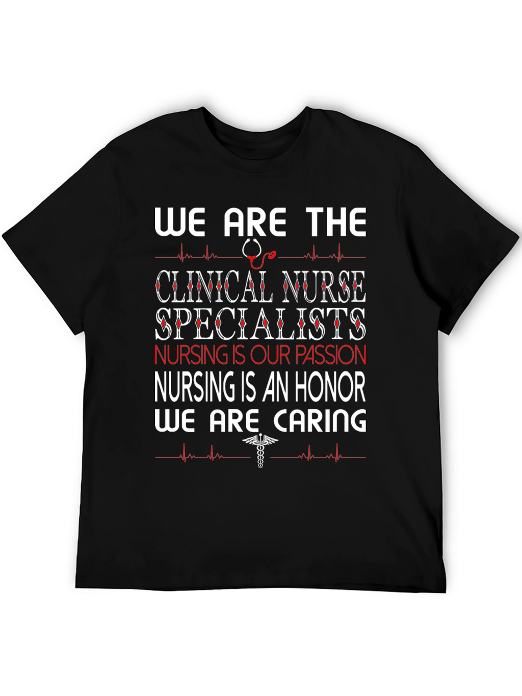 Clinical Nurse Specialist T-Shirt