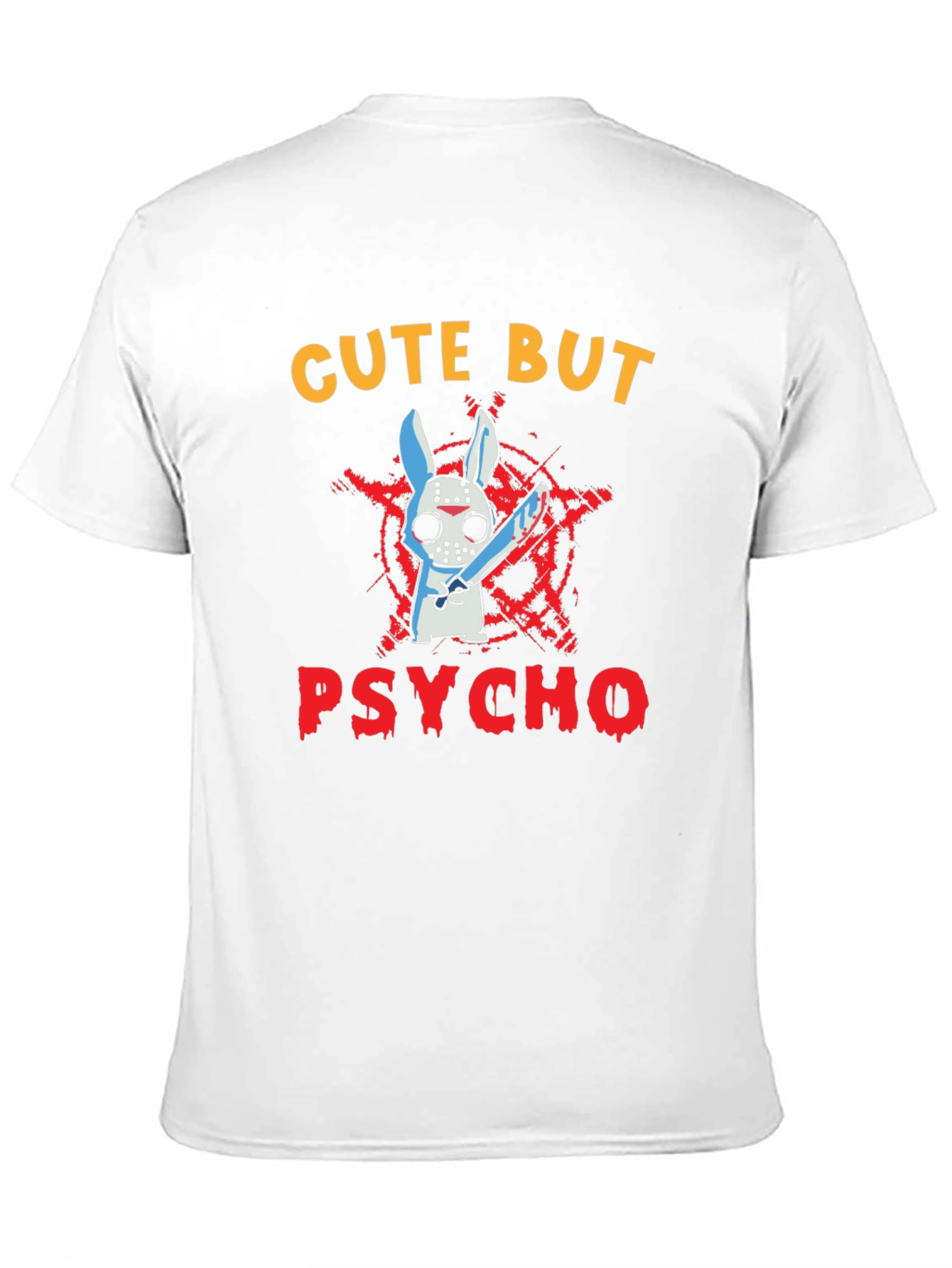 Cute But Psycho Bunny T-Shirt