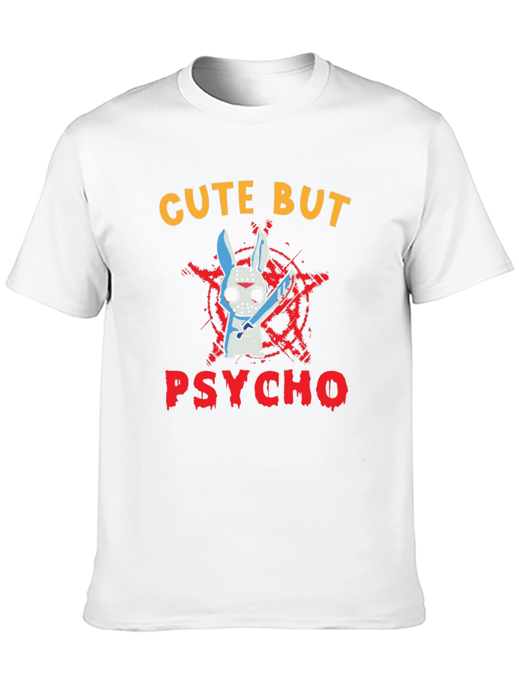 Cute But Psycho Bunny T-Shirt
