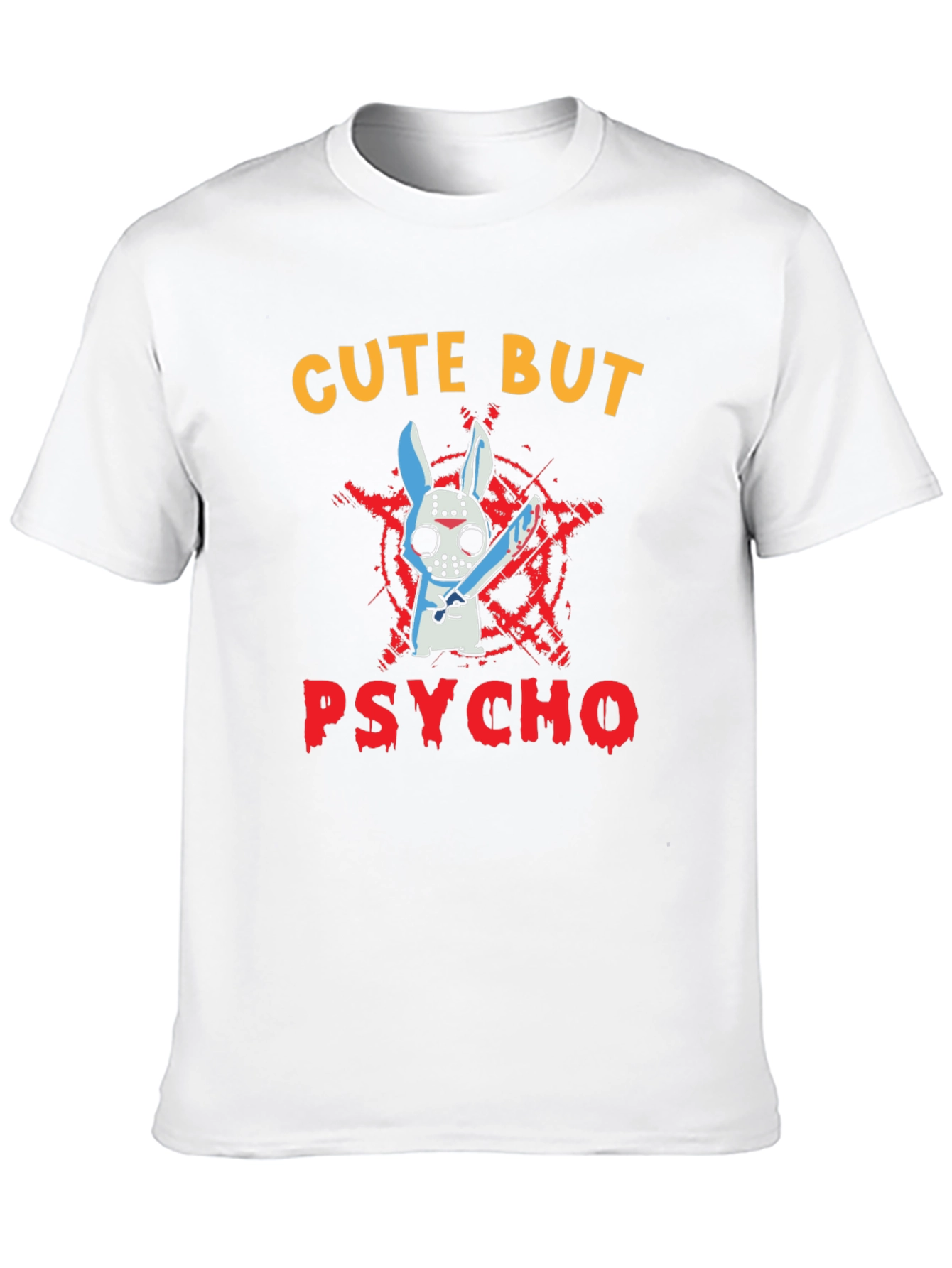 Cute But Psycho Bunny T-Shirt