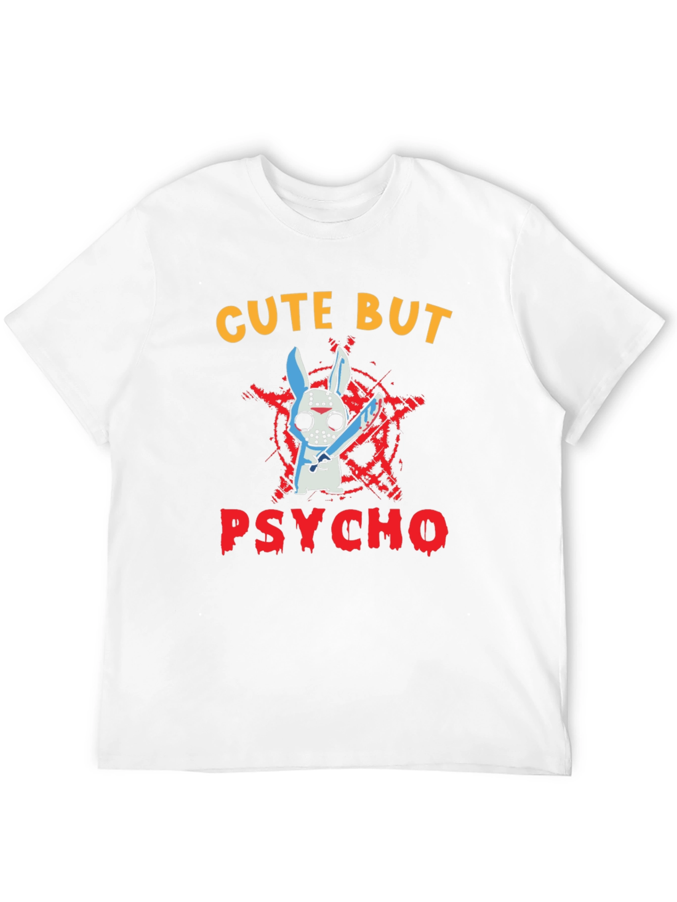 Cute But Psycho Bunny T-Shirt