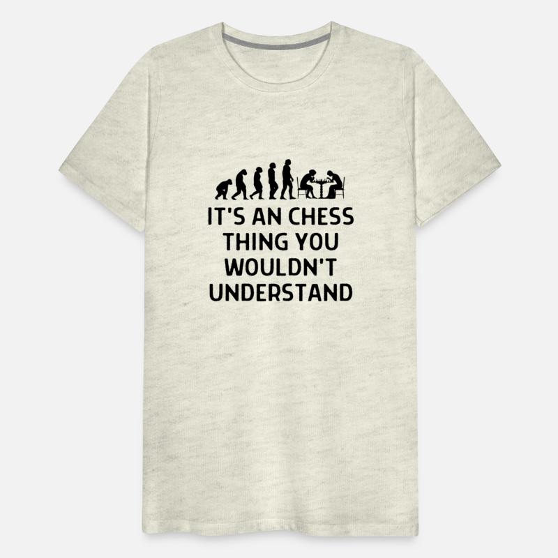 It'S A Chess Thing You Wouldn'T Understand