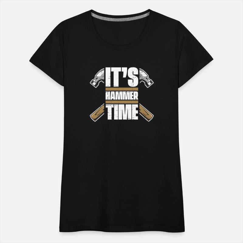 It's Hammer Time Joiner Woodworker Cabinetmaker