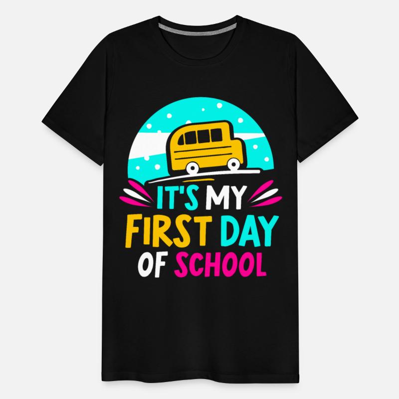 It's My First Day Of School Back To School Pupil