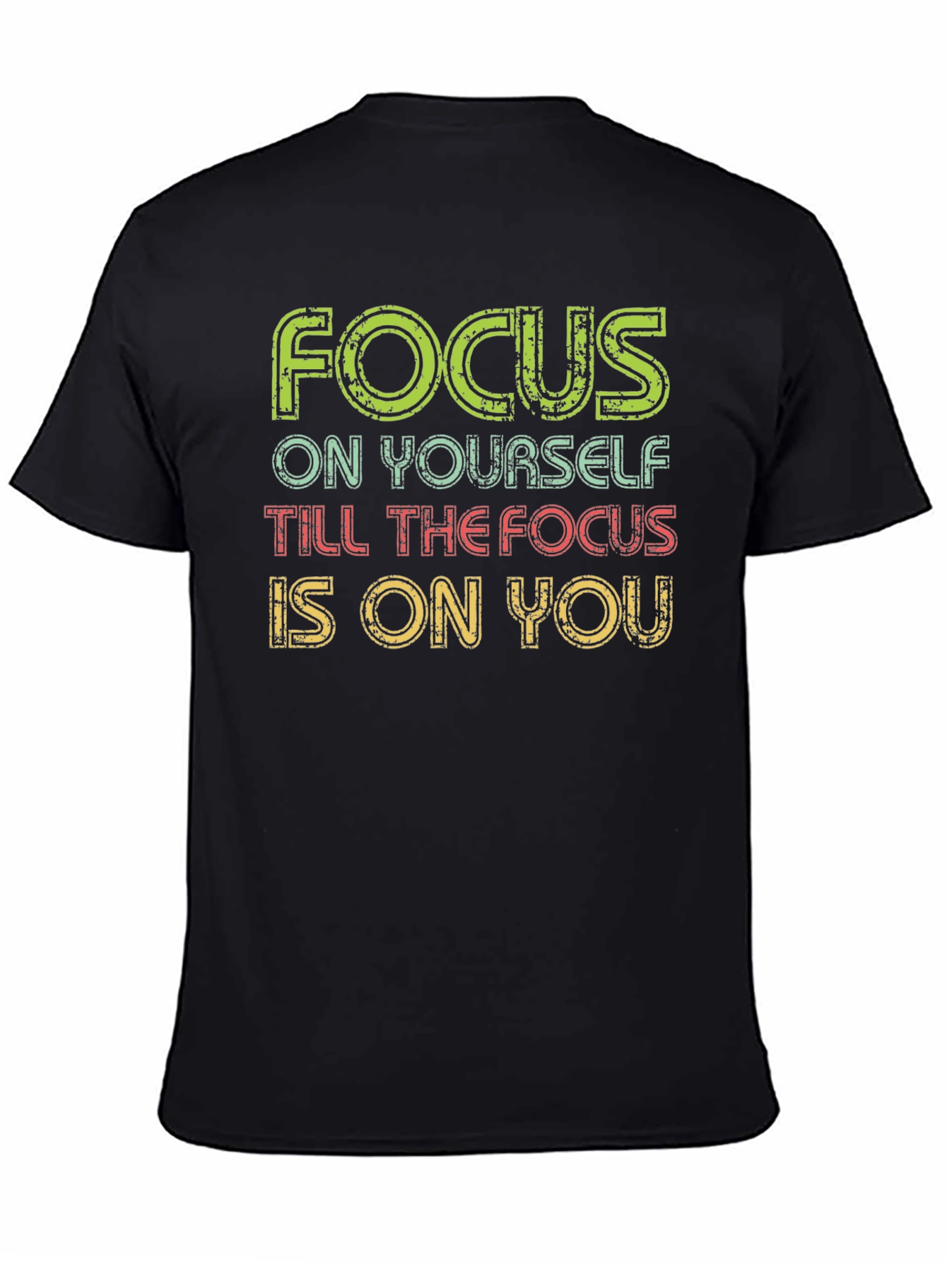 Focus T-Shirt - Motivational Graphic Tee