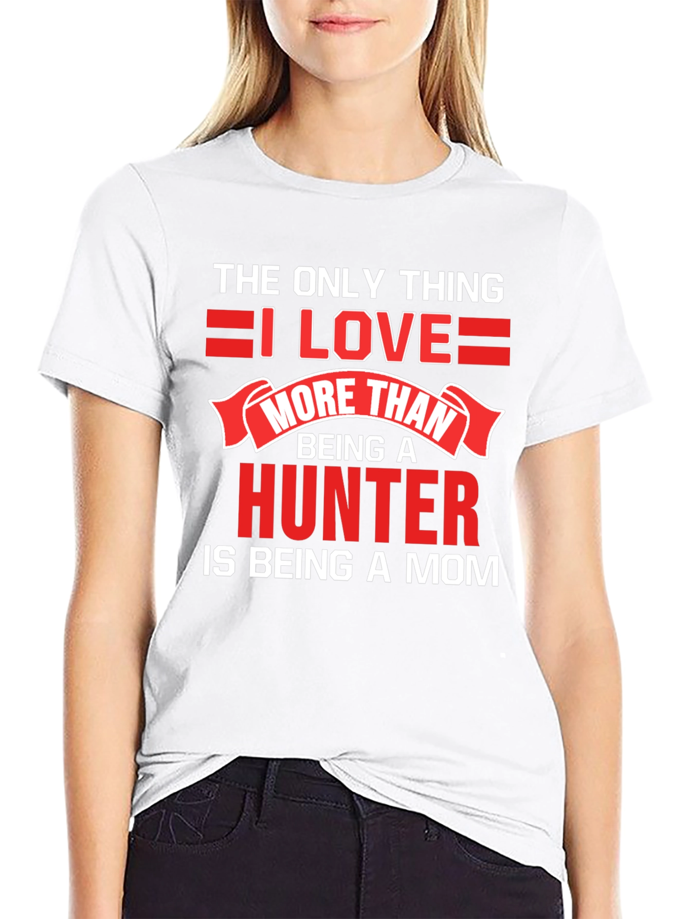 Hunter Mom T-Shirt - Love Being A Mom