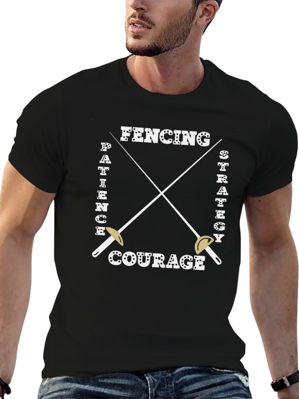 Fencing T-Shirt - Patience Strategy Courage Design