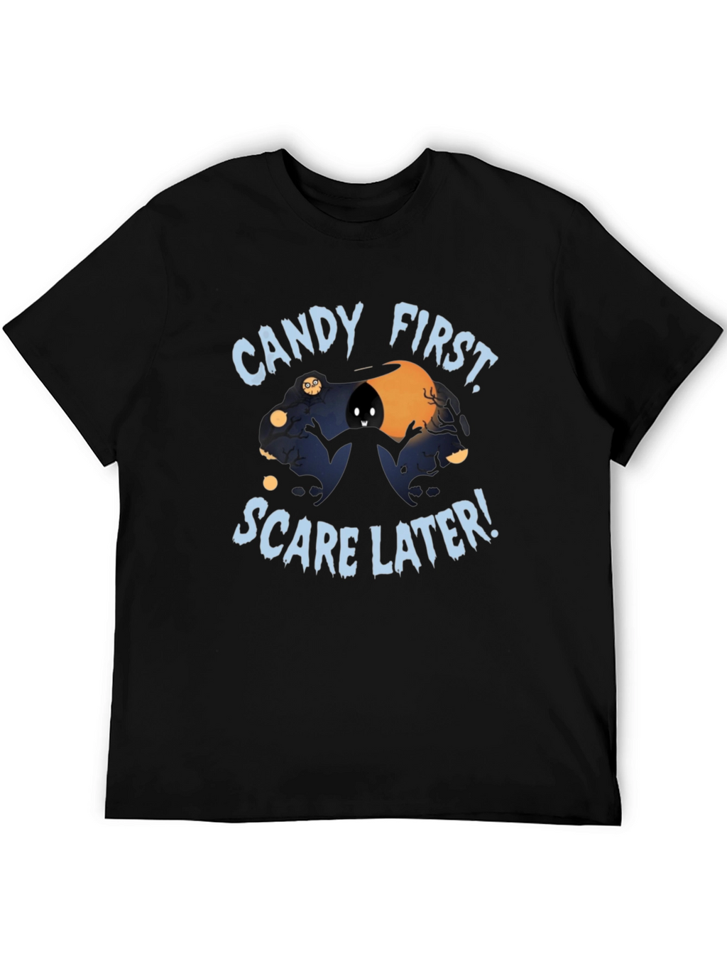 Candy First Scare Later Halloween T-Shirt