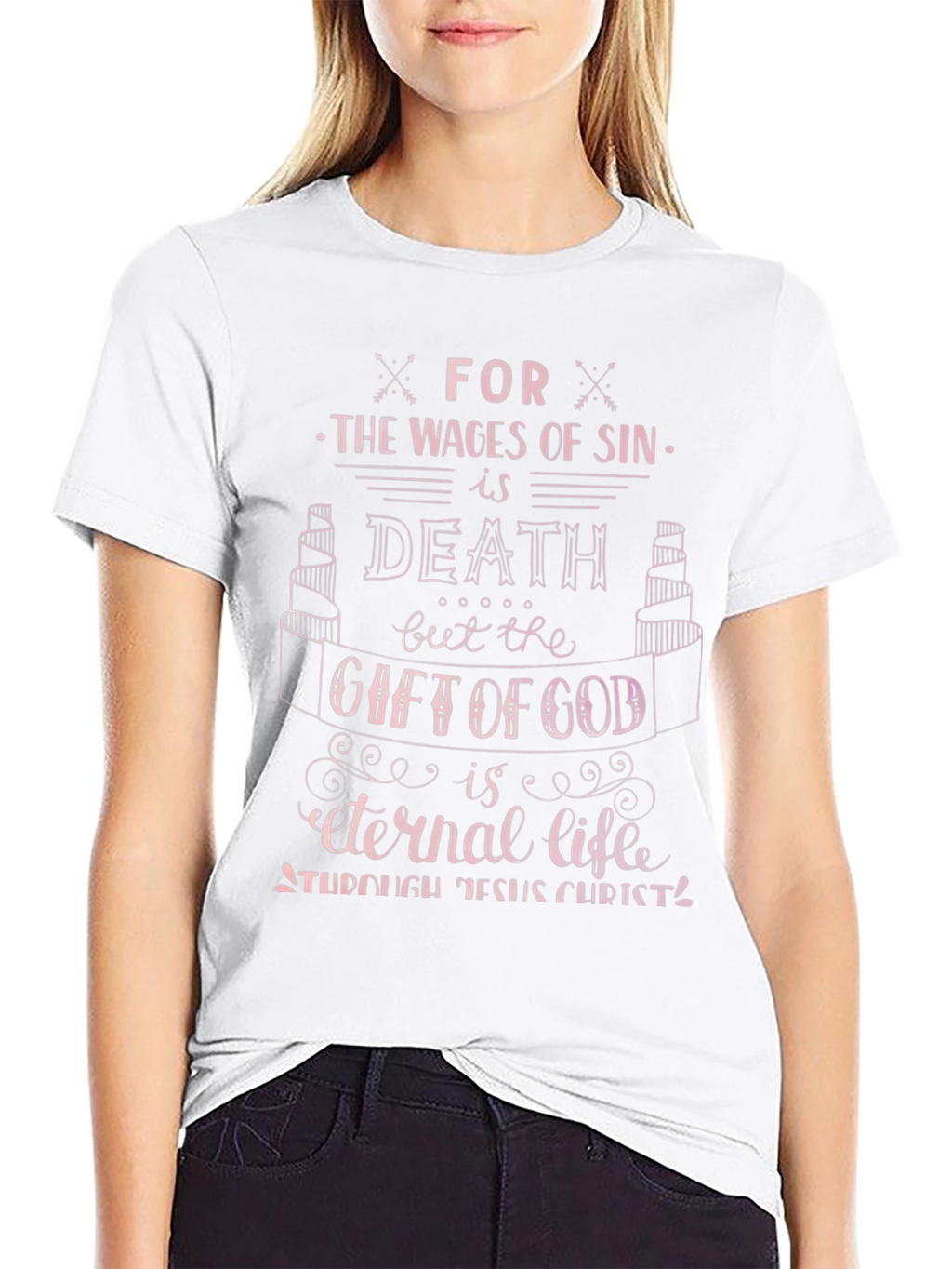 The Wages of Sin T-Shirt - Eternal Life Gift