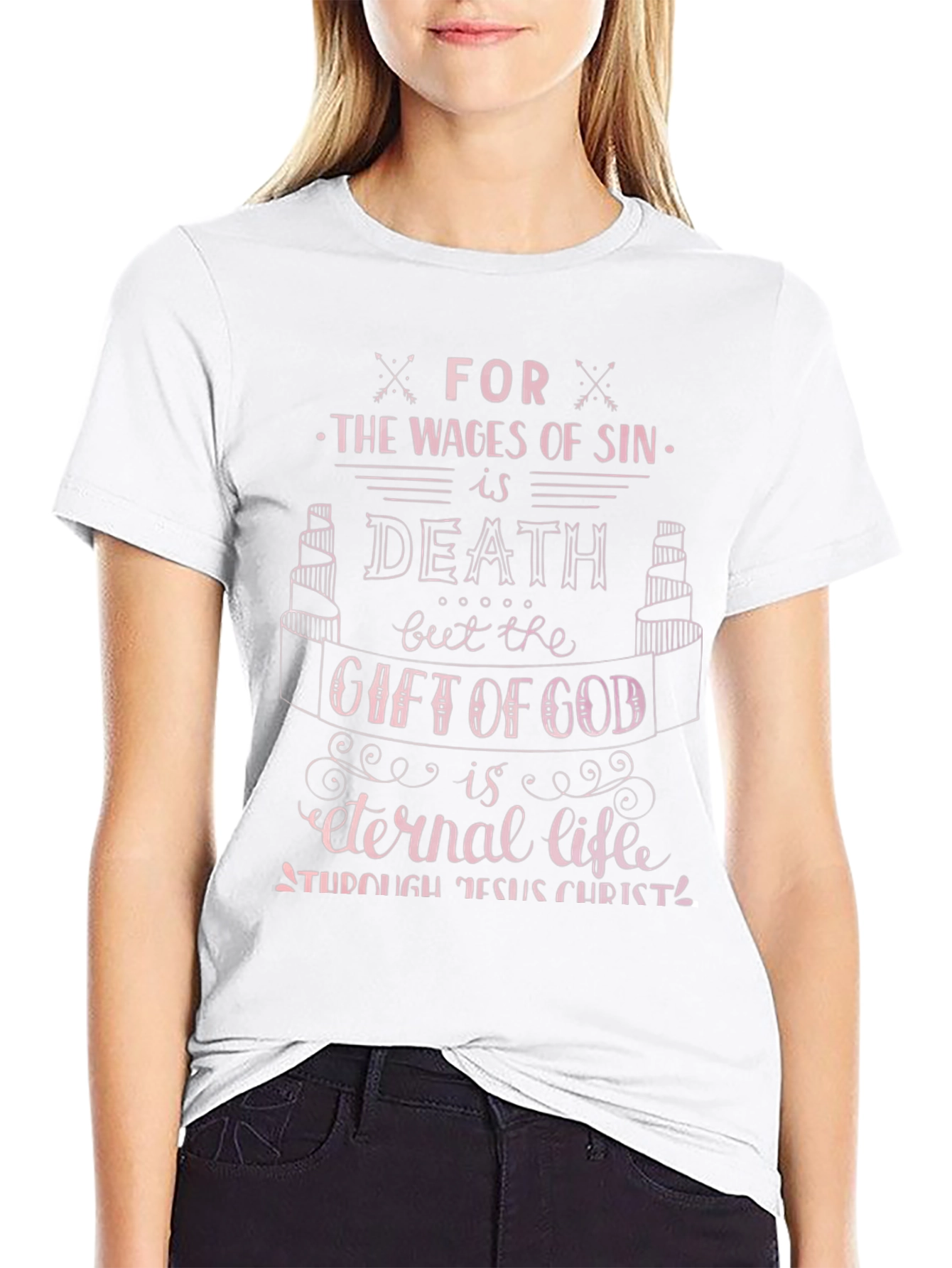 The Wages of Sin T-Shirt - Eternal Life Gift