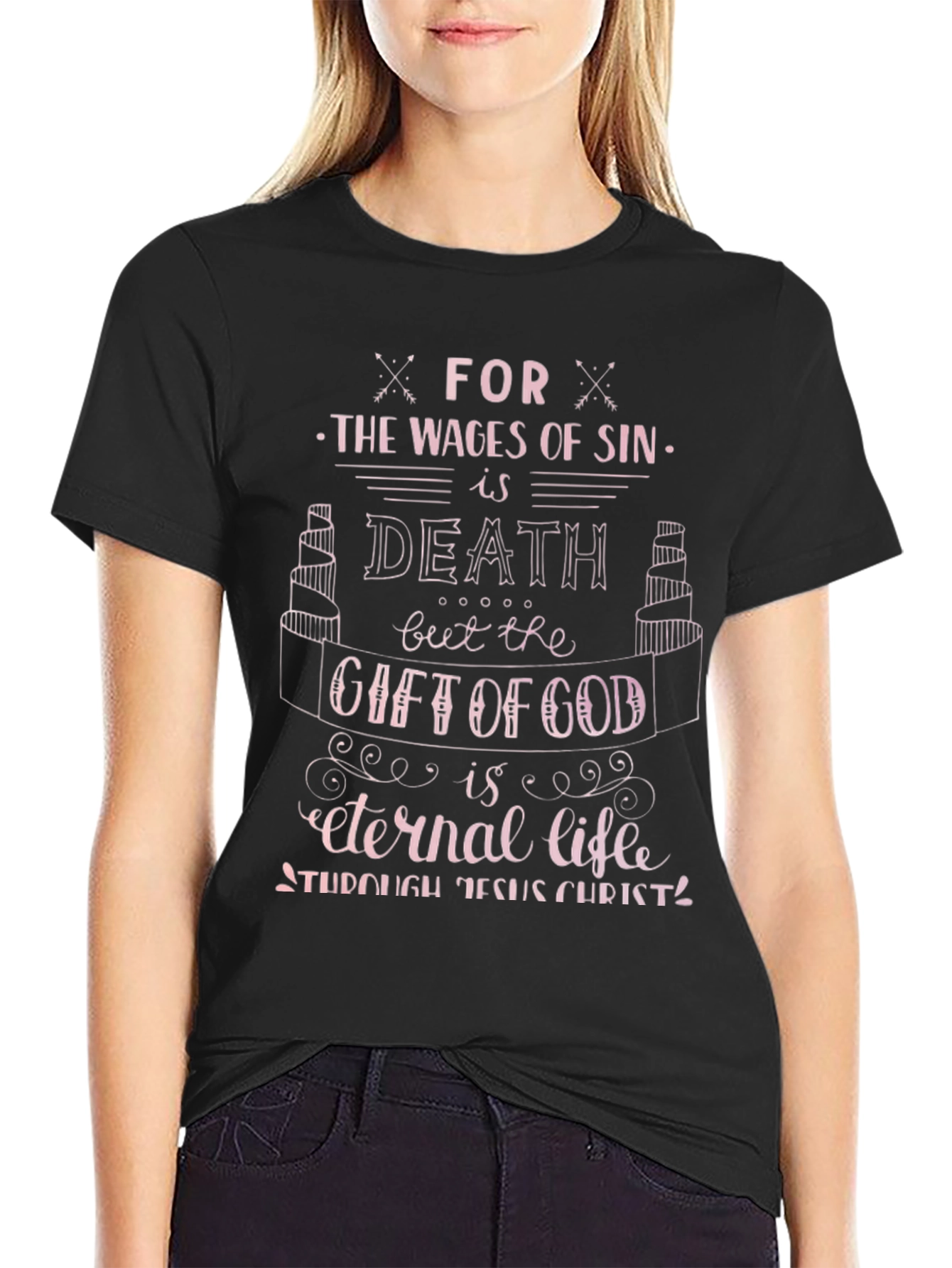 The Wages of Sin T-Shirt - Eternal Life Gift