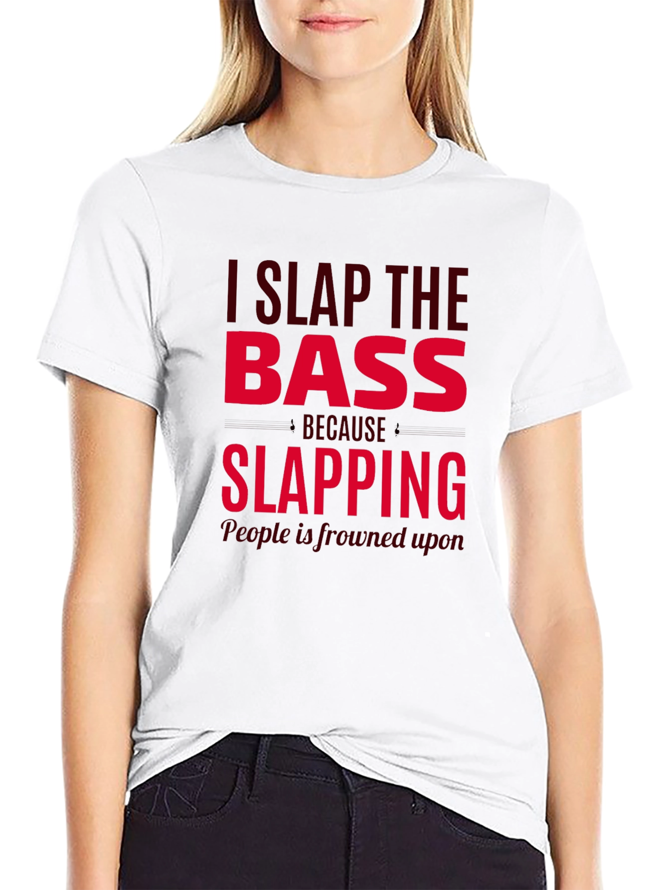 I Slap The Bass Funny Musician T-Shirt