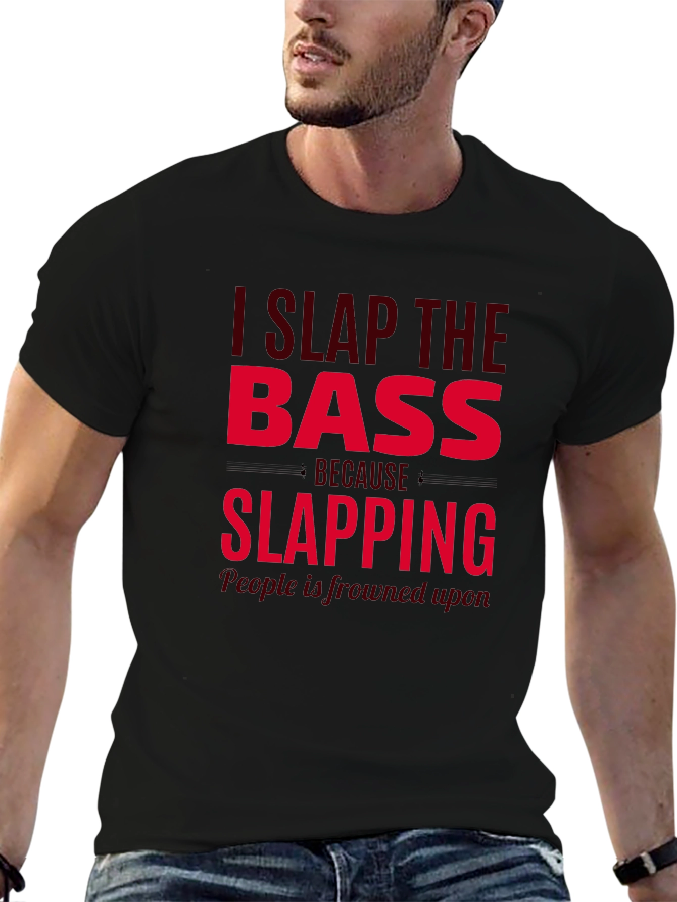I Slap The Bass Funny Musician T-Shirt