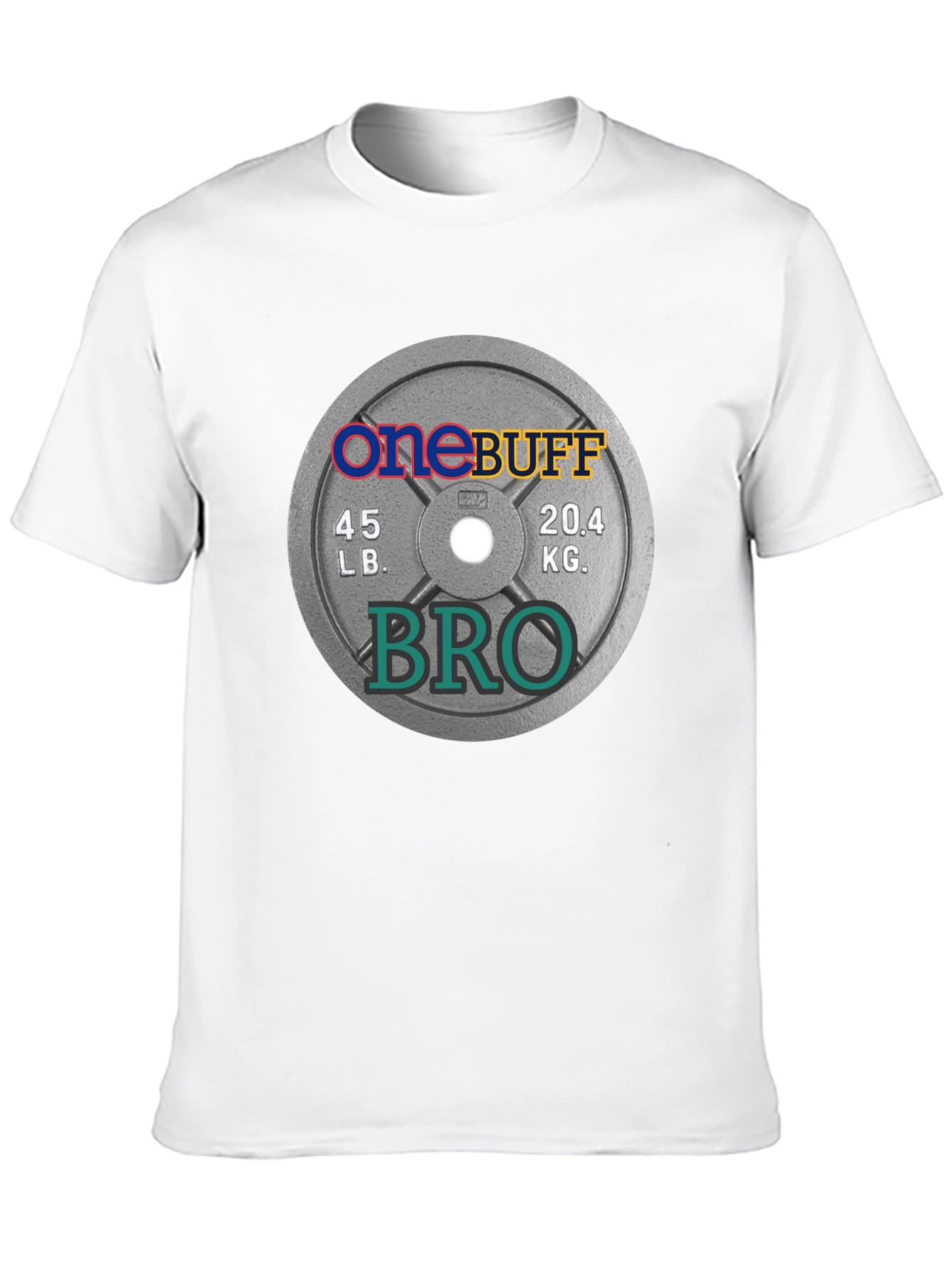 One Buff Bro T-Shirt - Gym Weight Plate Design