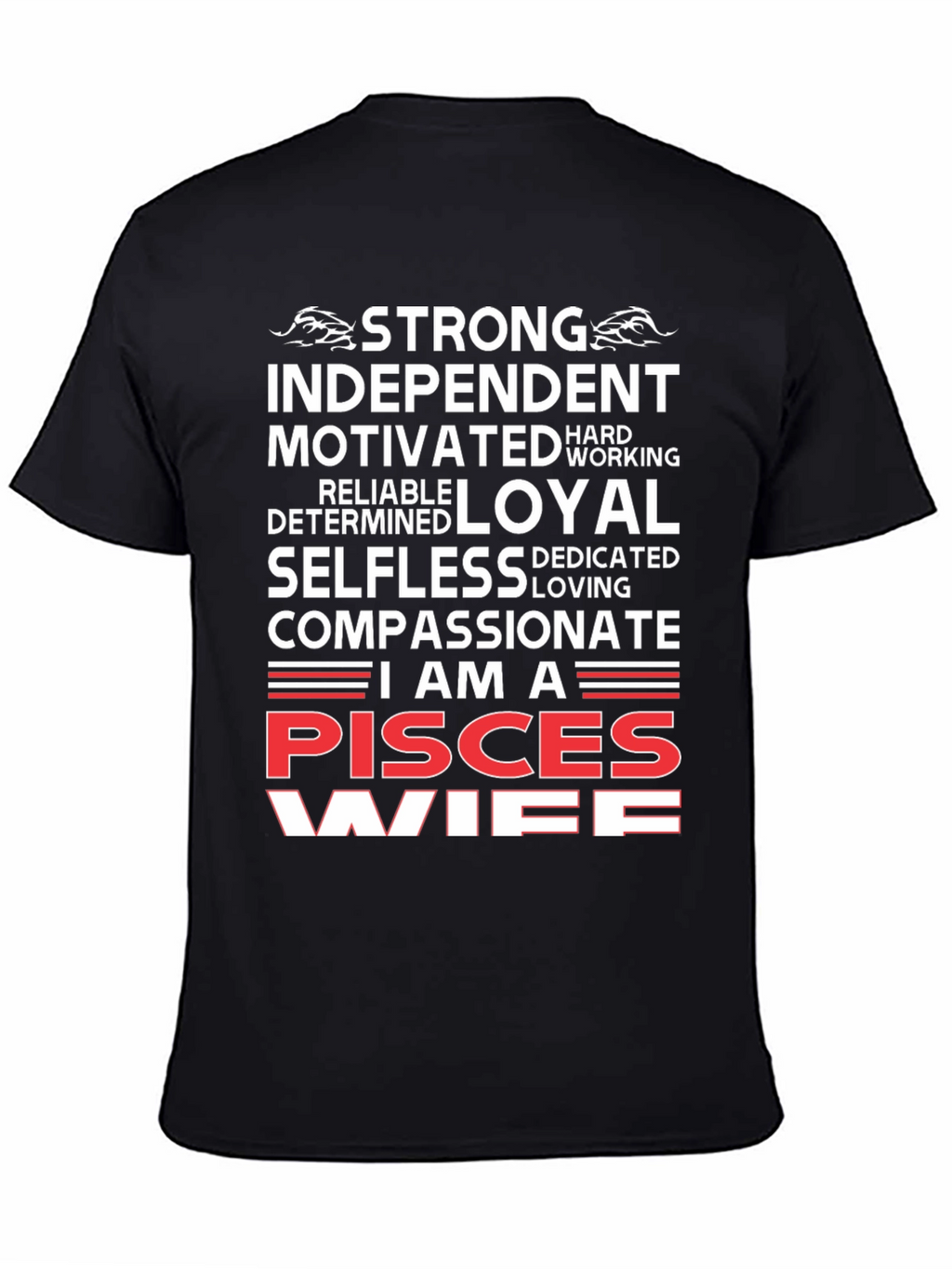 Pisces Wife T-Shirt - Strong Independent Woman Zodiac Tee