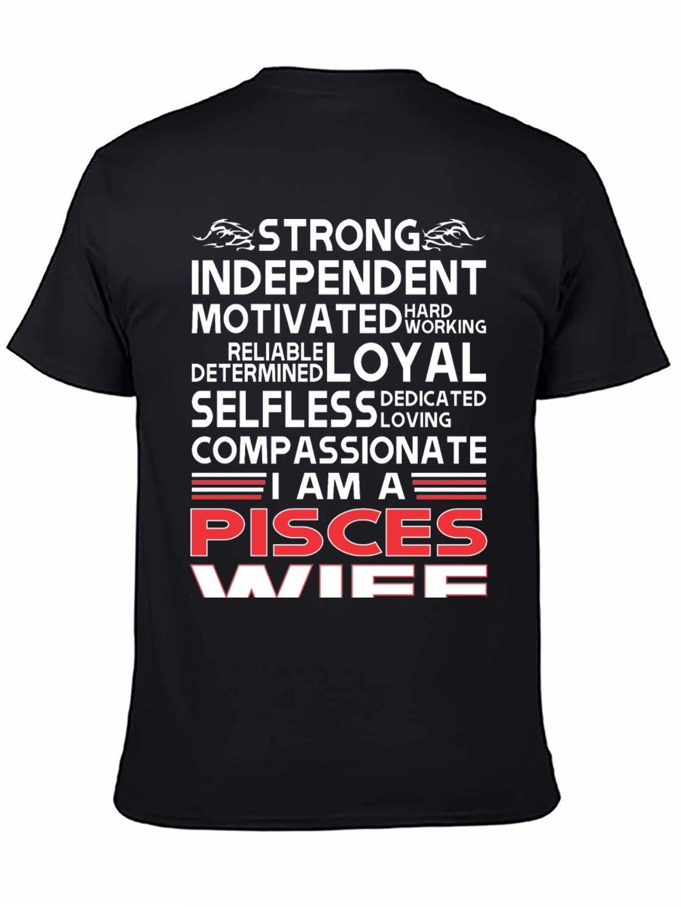 Pisces Wife T-Shirt - Strong Independent Woman Zodiac Tee