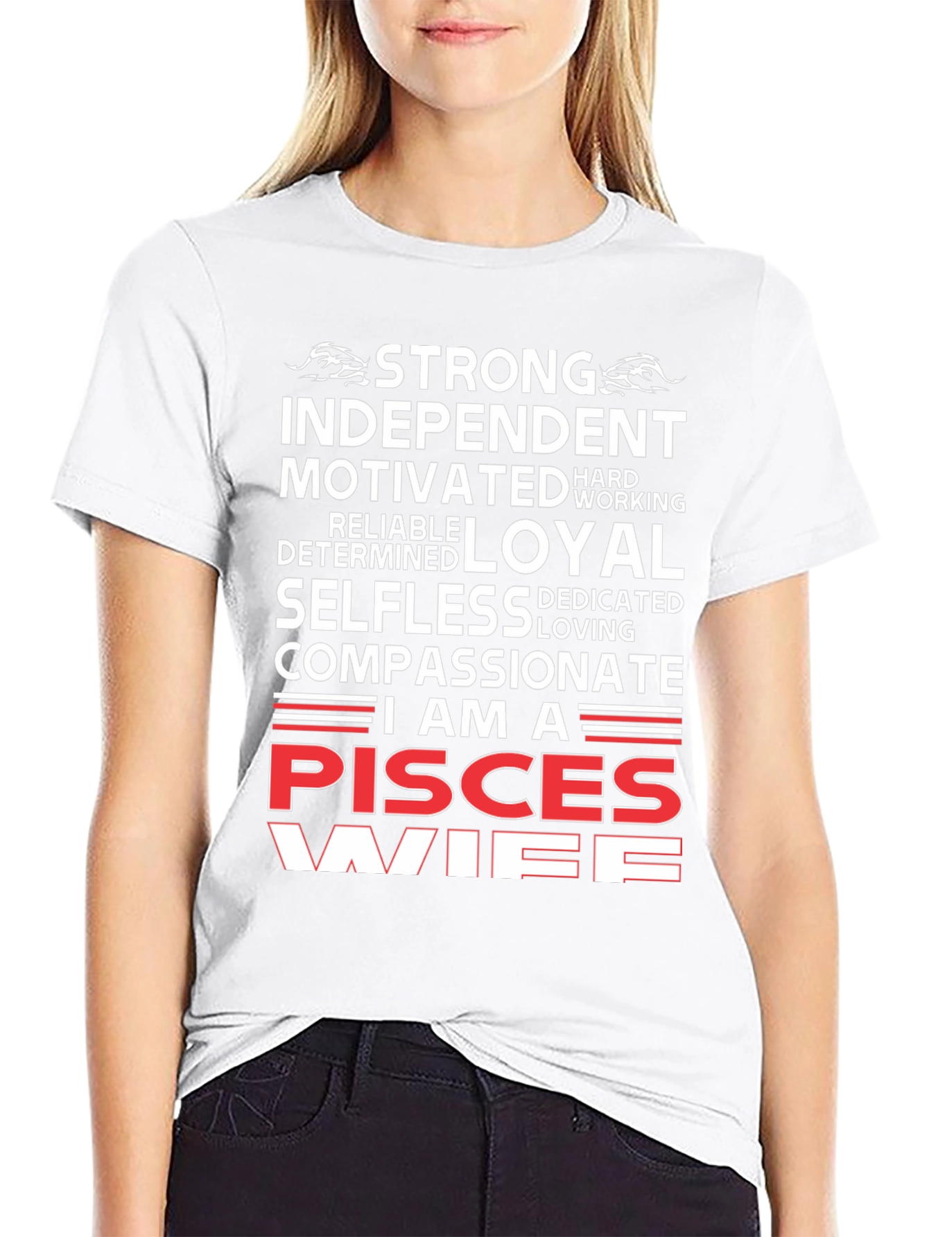 Pisces Wife T-Shirt - Strong Independent Woman Zodiac Tee