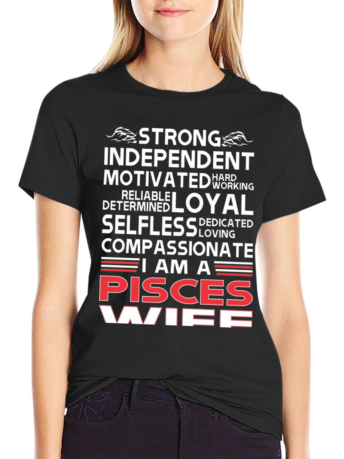 Pisces Wife T-Shirt - Strong Independent Woman Zodiac Tee