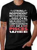 Pisces Wife T-Shirt - Strong Independent Woman Zodiac Tee