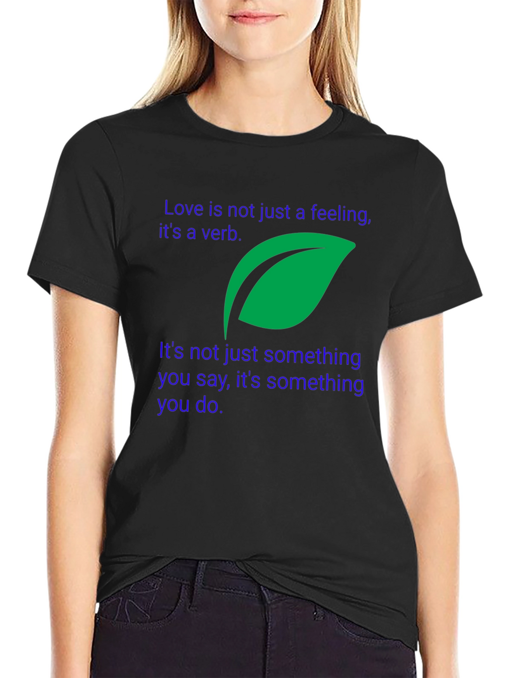 Love Is A Verb Black T-Shirt