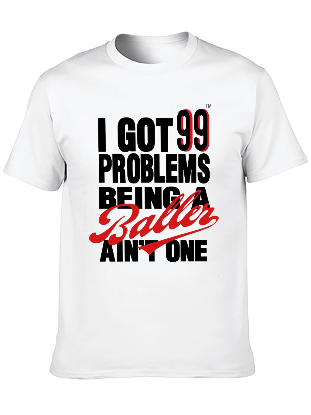 99 Problems Baller Graphic Tee - Black