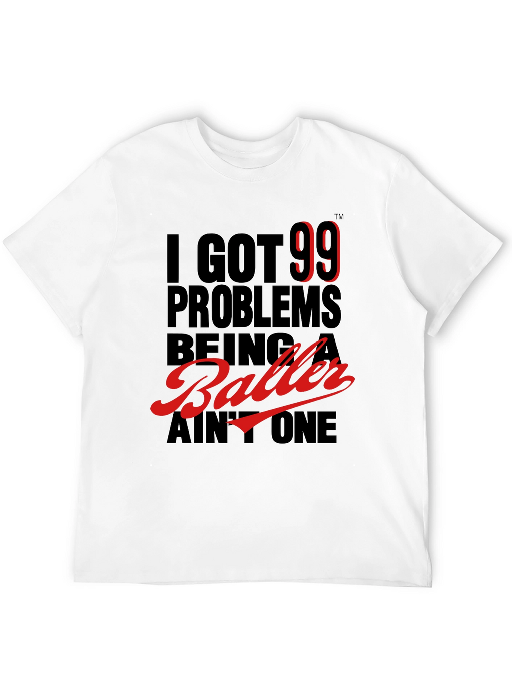 99 Problems Baller Graphic Tee - Black