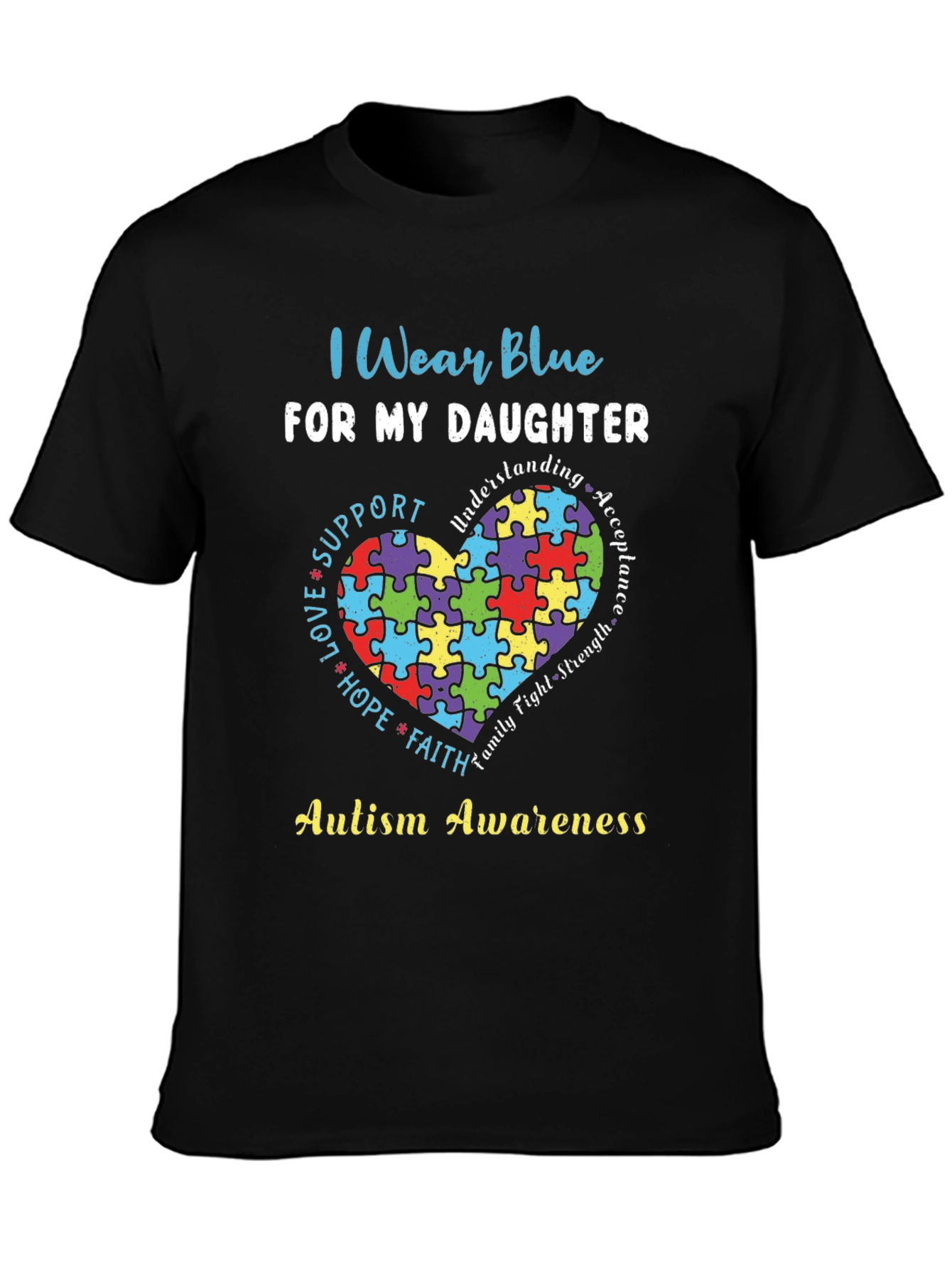 Autism Awareness T-Shirt - I Wear Blue For My Daughter