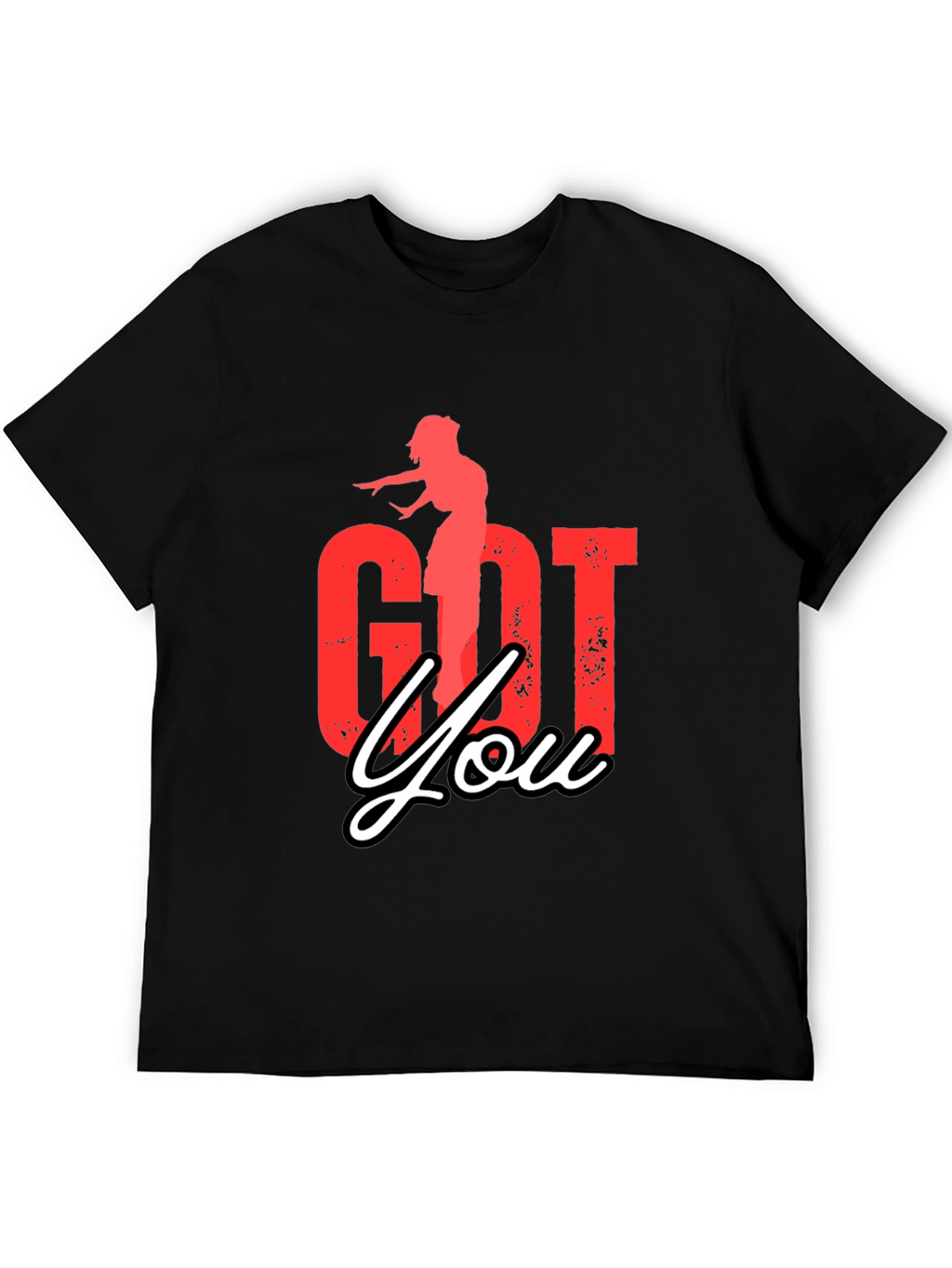 Got You Graphic Tee - Black Casual T-Shirt