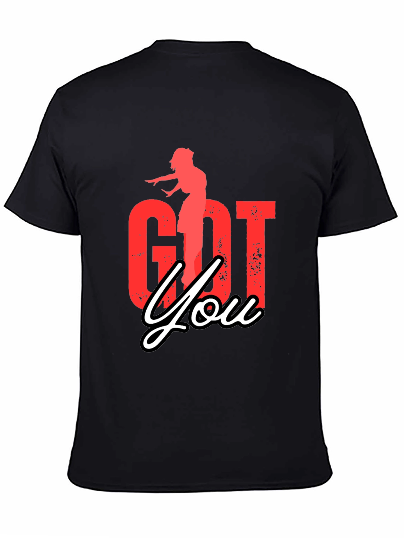 Got You Graphic Tee - Black Casual T-Shirt