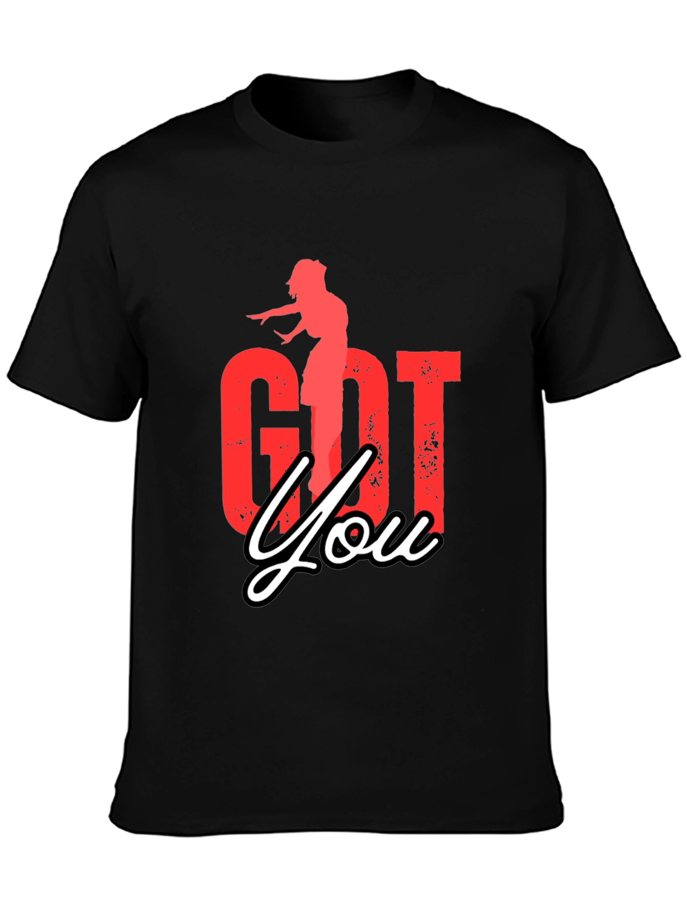 Got You Graphic Tee - Black Casual T-Shirt