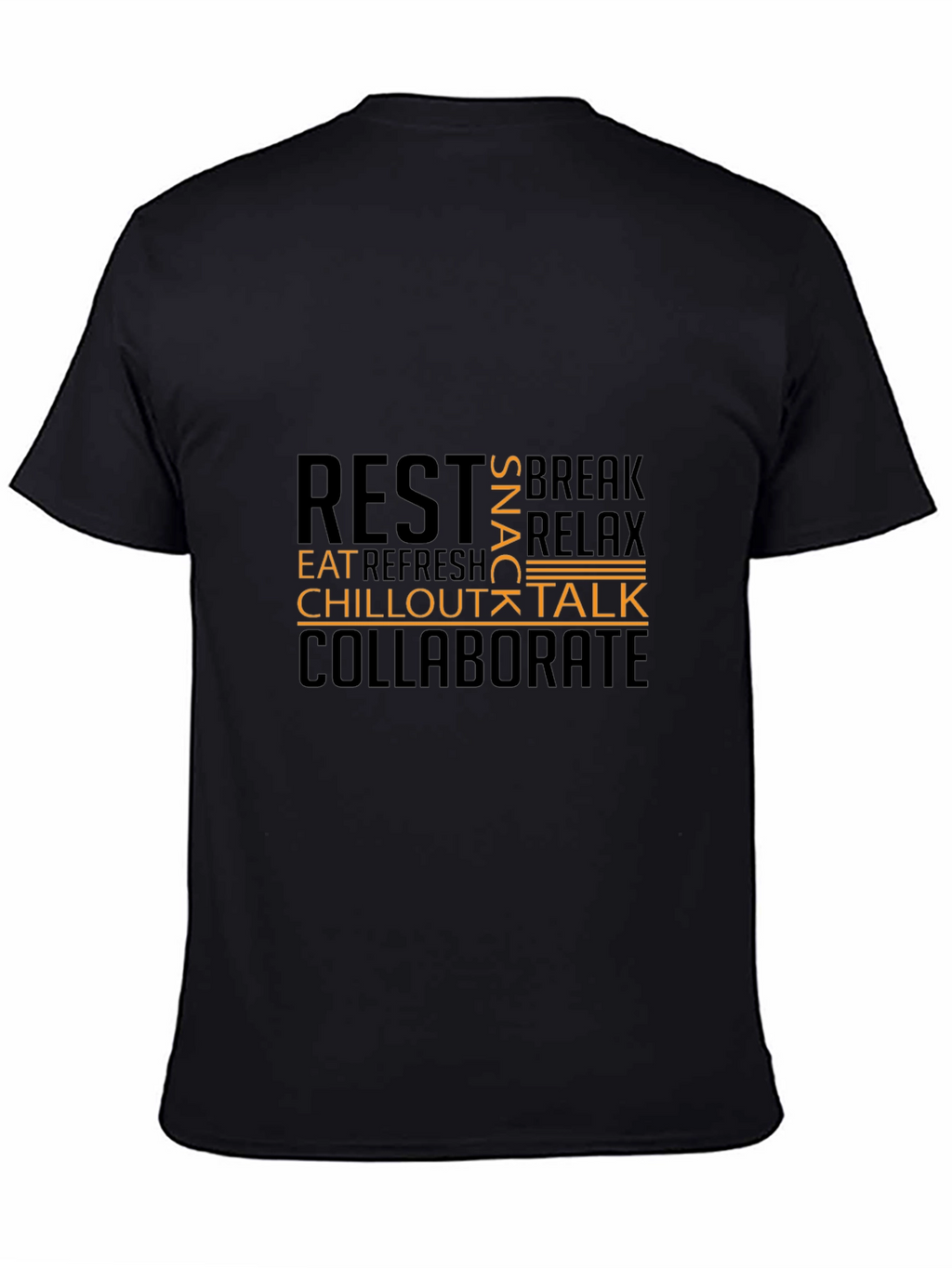 Relaxation T-Shirt - Rest Chill Collaborate Design