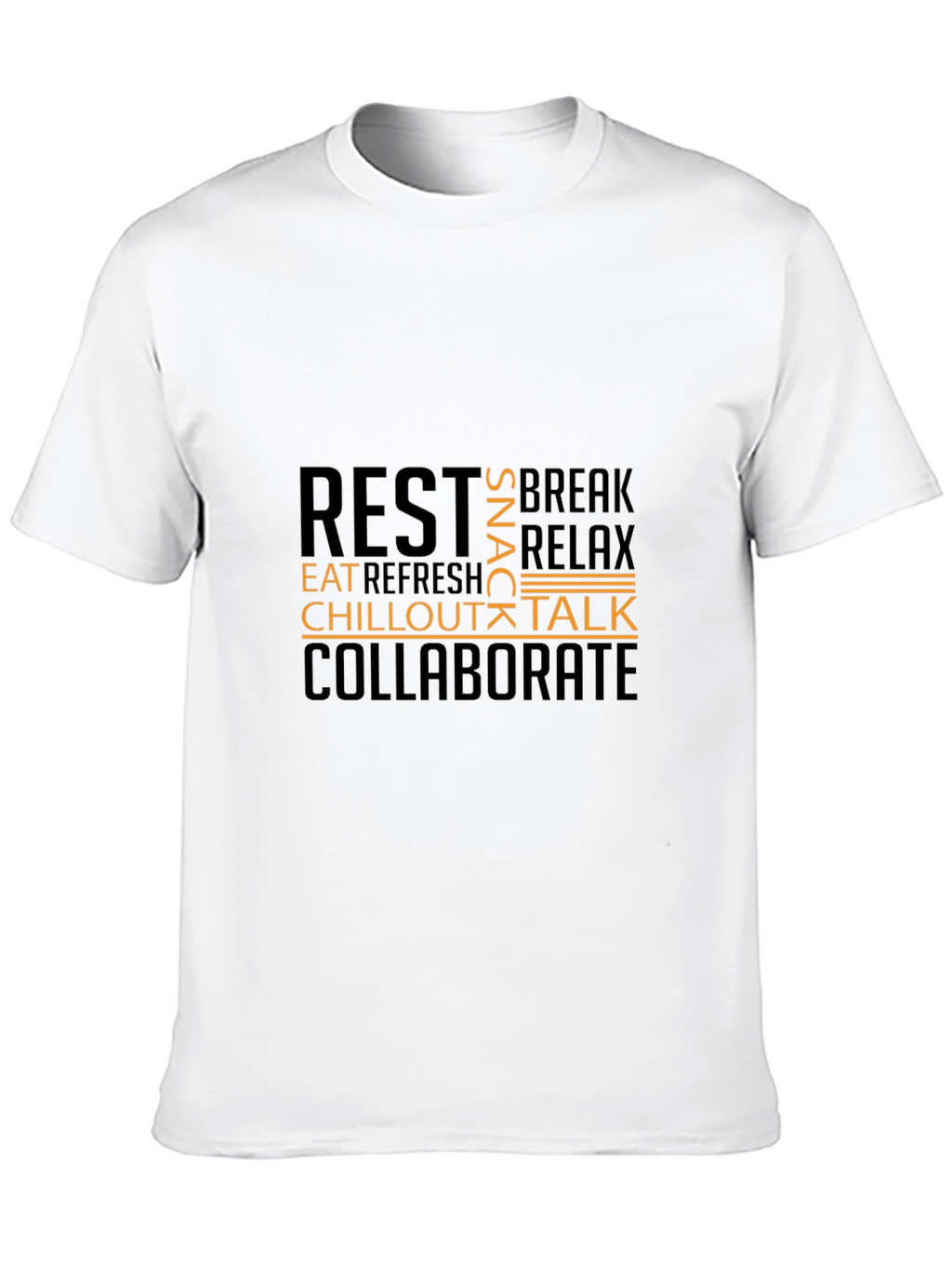 Relaxation T-Shirt - Rest Chill Collaborate Design