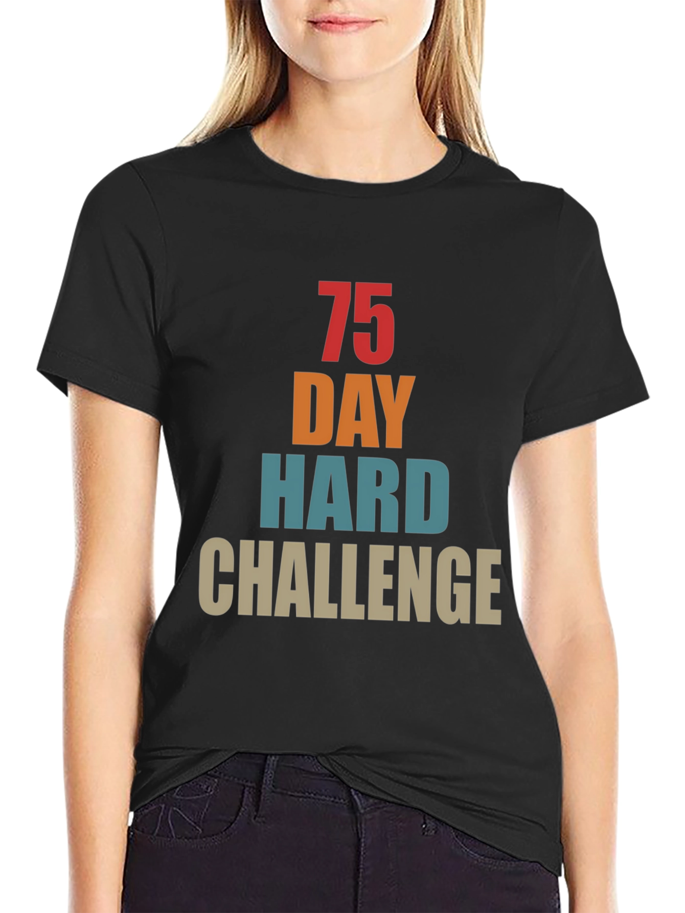 75 Day Hard Challenge Graphic Tee