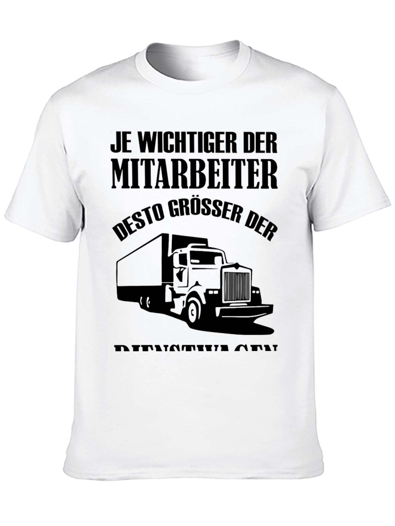 Truck Driver T-Shirt - Funny German Slogan Tee