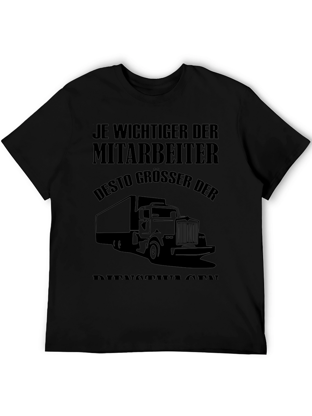 Truck Driver T-Shirt - Funny German Slogan Tee