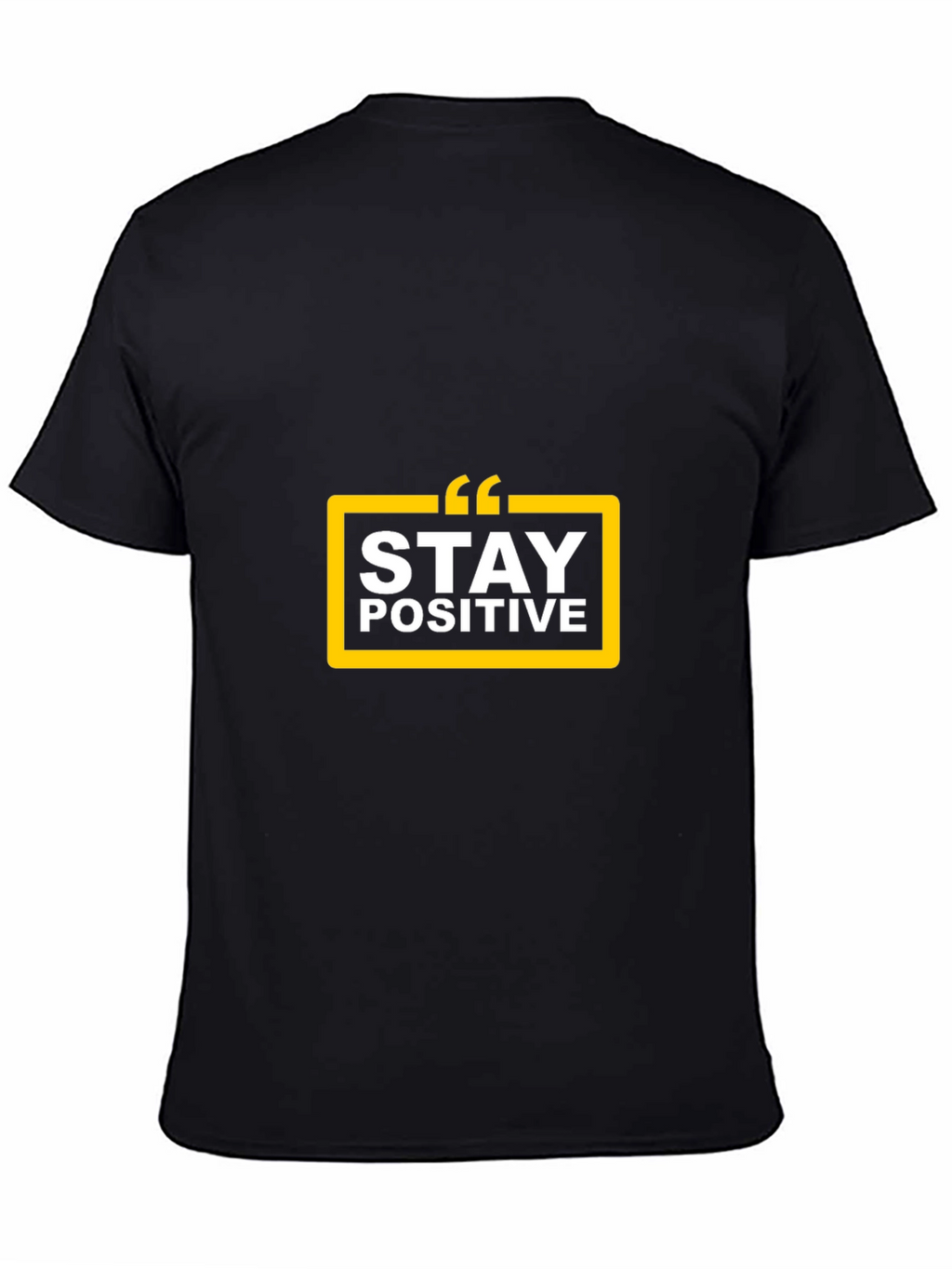 Stay Positive Black T-Shirt
